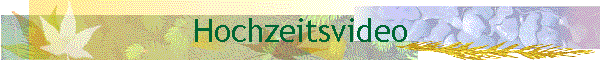 Hochzeitsvideo